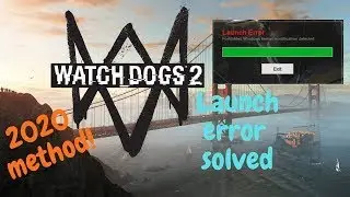 Watch Dogs 2 Launch  Error Kernel Modification Decteced fix 100% with Proof