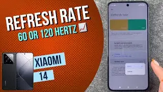 Xiaomi 14 display refresh rate