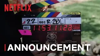 Cobra Kai Season 6 | Were Back! | Production Announce | Netflix