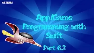 App/Game Programming with Swift - Functions (Part 6.3)