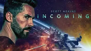 Incoming 🚀 | Film d'Action Complet en Français | Scott Adkins, Michelle Lehane (2018)