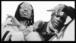 Travis Scott, Quavo - Black & Chinese (Acapella - Vocals Only LQ)