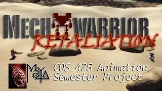 Maya Animation Project: Mechwarrior - Retaliation