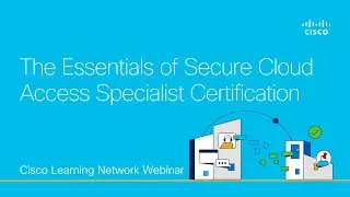 The Essentials of Secure Cloud Access Specialist Certification (SCAZT)