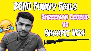 Shreeman Legend BGMI Funny Fails