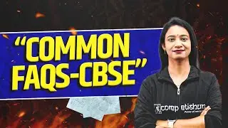 COMMON FAQs - CBSE | All your queries will be solved here 