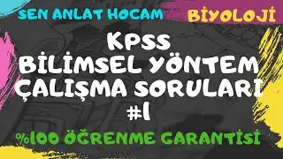 KPSS BİLİMSEL YÖNTEM ÇALIŞMA SORULARI 1//KPSS BİYOLOJİ// KPSS BİYOLOJİ ALAN