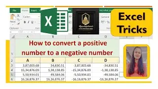 How to Convert a Positive Number to a negative Number in #excel   #Rpandeytutorials