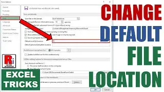 How To Change Default File Location In Microsoft Excel