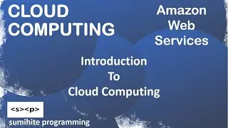 Introduction to Cloud Computing | What is Cloud Computing