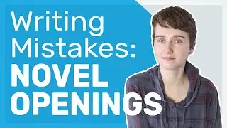 The MOST Common Writing Mistakes: Novel Openings