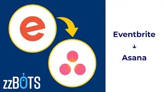 How to Sync Eventbrite events over to Asana tasks | zzBots