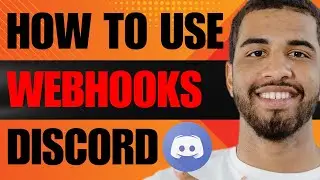 How to Use Discord Webhooks (2024)