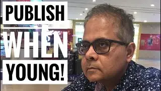 Why publish when young and what to do if you start late?
