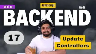 Writing update controllers for user | Backend with JS