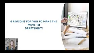 DraftSight Insights: Lynn Allen: 6 Reasons to Make the Move to DraftSight!