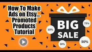 How To Do Ads (Promoted Listings) On Etsy