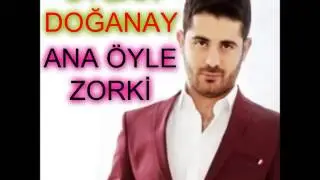 ANA ÖYLE ZORKİ (UYGAR DOĞANAY)