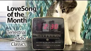 LoveSong of the Month "Terrestrial Radio Classics"