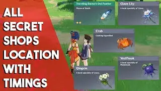 Genshin Impact All Secret Hidden Shops Location On Map With Timings & Reset Timer