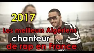 Les meilleurs Algériens chanteur de rap en France part1...