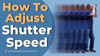 How to Adjust Shutter Speed on Nikon D5200 - A Nikon D5200 Tutorial