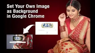How to Set Your Own Image as Background in Google Chrome. #googlechrome #image #background