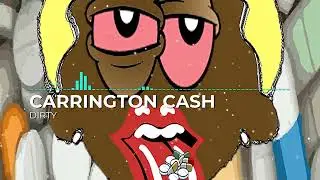 CARRINGTON CASH - DIRTY (VISUALIZER)