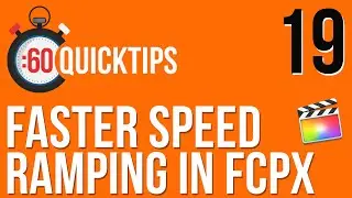 Ep 19: Faster Speed Ramps in FCP X