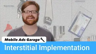 AdMob Interstitial Ads - Mobile Ads Garage #4