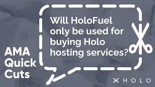 Will HoloFuel only be used for buying Holo hosting services?
