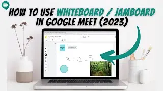 How To Use Whiteboard / Jamboard In Google Meet ✅  Full Tutorial - Whiteboard Tools Extension