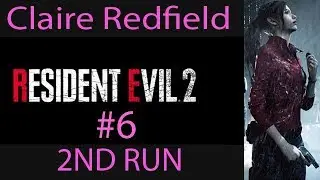 Resident Evil 2 Remake Claire Redfield [2nd run] Ep. 6 Sewers & Chess Plugs Puzzle