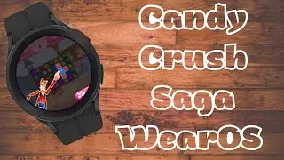 Игра Candy Crush Saga на Wear OS