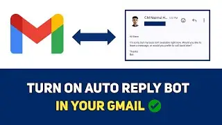 How to setup auto reply bot in a gmail account - Step by Step Guide