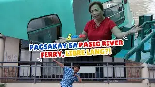 Pagsakay sa Pasig River Ferry, libre lang?! | I Juander