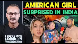 American Girl India ki Medical Facility dekh Hairan I अमेरिकन लड़की भारत की मेडिकल सुविधा देख हैरान