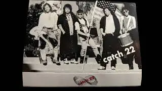 CATCH 22 - Next Time
