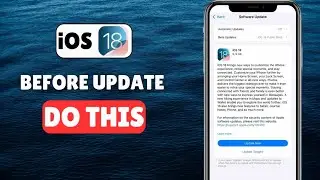 Before You Update To iOS 18