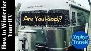 Zephyr Travels Complete Guide to Winterizing your RV | Are You Ready? | RV Lifestyle