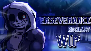 [Friday Night Dustin'] Perseverance OneQuart Charted WIP