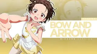 Bow and Arrow - MEDALIST SEASON 1 (Opening) | COVER (BINOU SZ VER.)