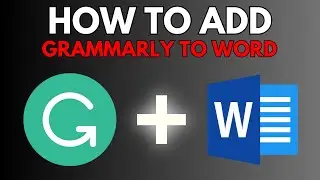 How to Add Grammarly to Microsoft Word