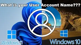 What is my Windows User Account Name? 