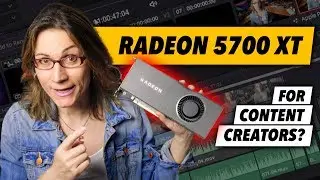 Is AMD Radeon RX 5700 XT Good For Content Creators? And For Hackintosh?