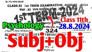 28.8.2024 Class 11th Psychology First Terminal Viral Subjective 2024 | 28 Aug 11th Psychology 2024