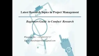 Latest Research Topics in Project Management | Beginners Guide to Conduct Research