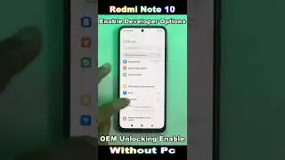 Redmi Note 10 Developer Options Settings Not Working ✅ How To OEM Unlocking Enable/Developer Show🔥