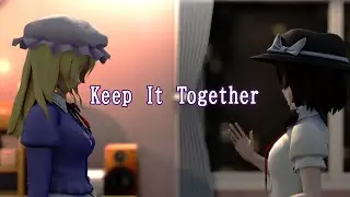 「東方b3d」-Keep It Together-