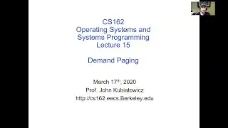 CS162 Lecture 15 (3/17/2020): Demand Paging
